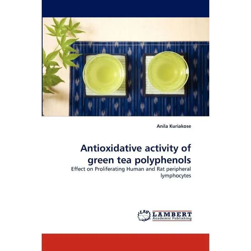 Antioxidative Activity Of Green Tea Polyphenols