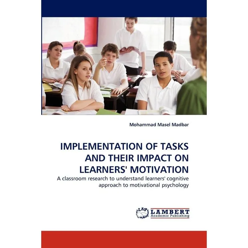 Implementation of Tasks and Their Impact on Learners Motiv
