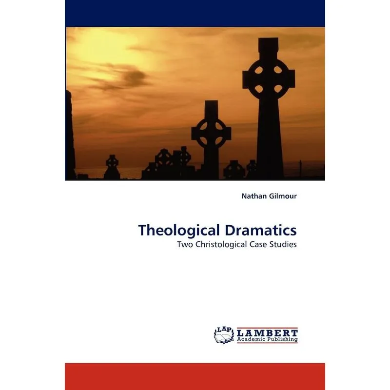Theological Dramatics