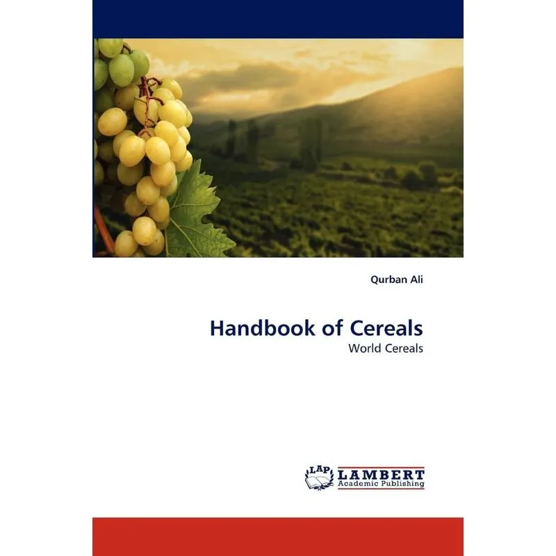 Handbook of Cereals