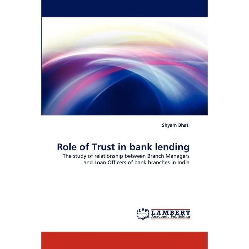 Role of Trust in Bank Lending