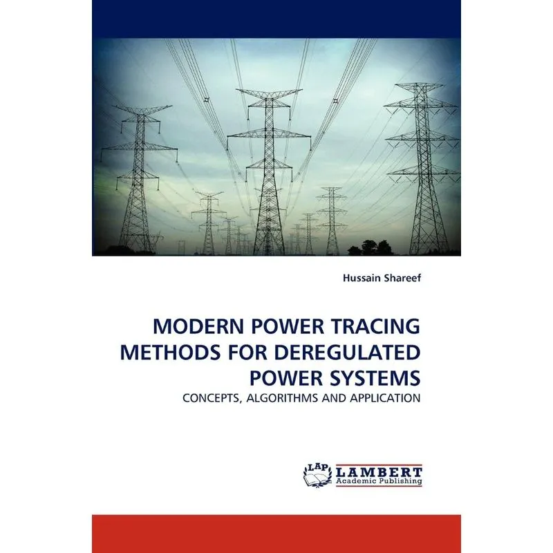 MODERN POWER TRACING METHODS FOR DEREGULATED POWER SYSTEMS
