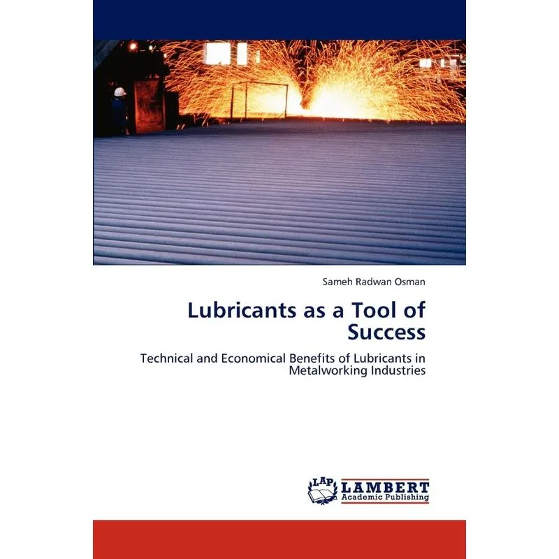 Lubricants as a Tool of Success