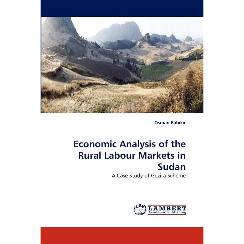 Economic Analysis Of The Rural Labour Markets In Sudan