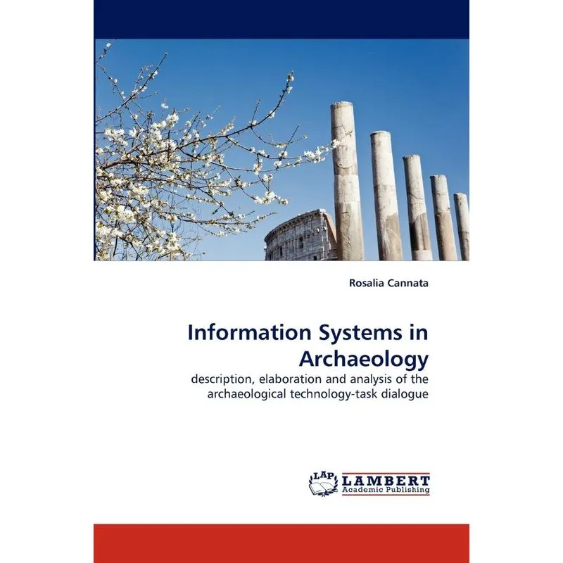 Information Systems In Archaeology