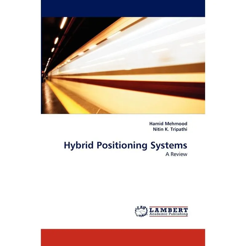 Hybrid Positioning Systems