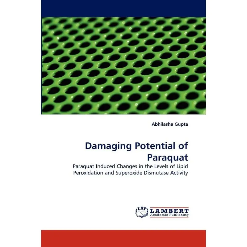 Damaging Potential Of Paraquat