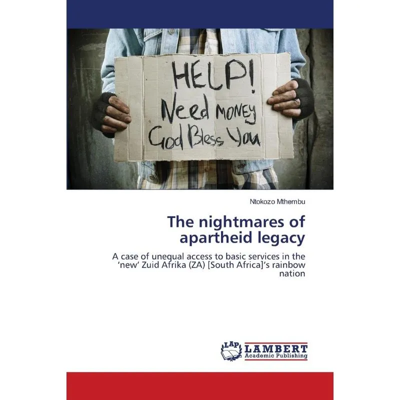 The nightmares of apartheid legacy