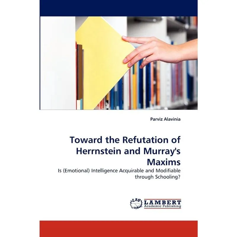 Toward the Refutation of Herrnstein and Murrays Maxims