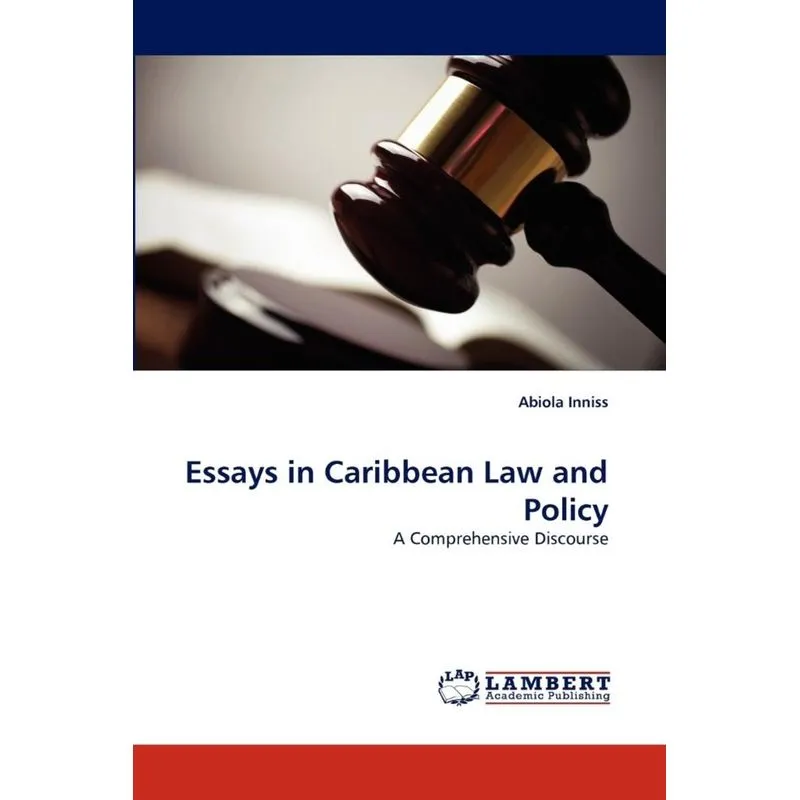 Essays in Caribbean Law and Policy