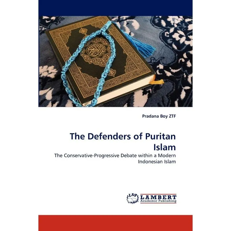The Defenders of Puritan Islam