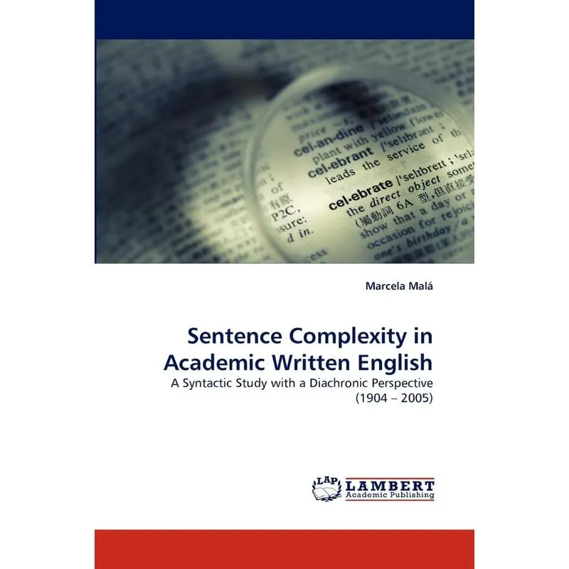 Sentence Complexity in Academic Written English