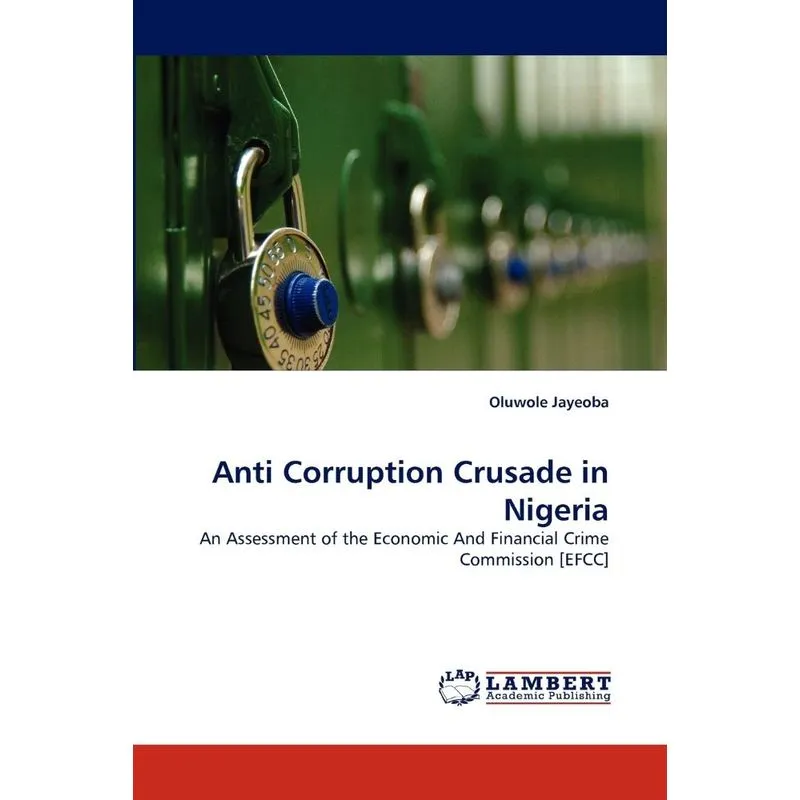 Anti Corruption Crusade in Nigeria