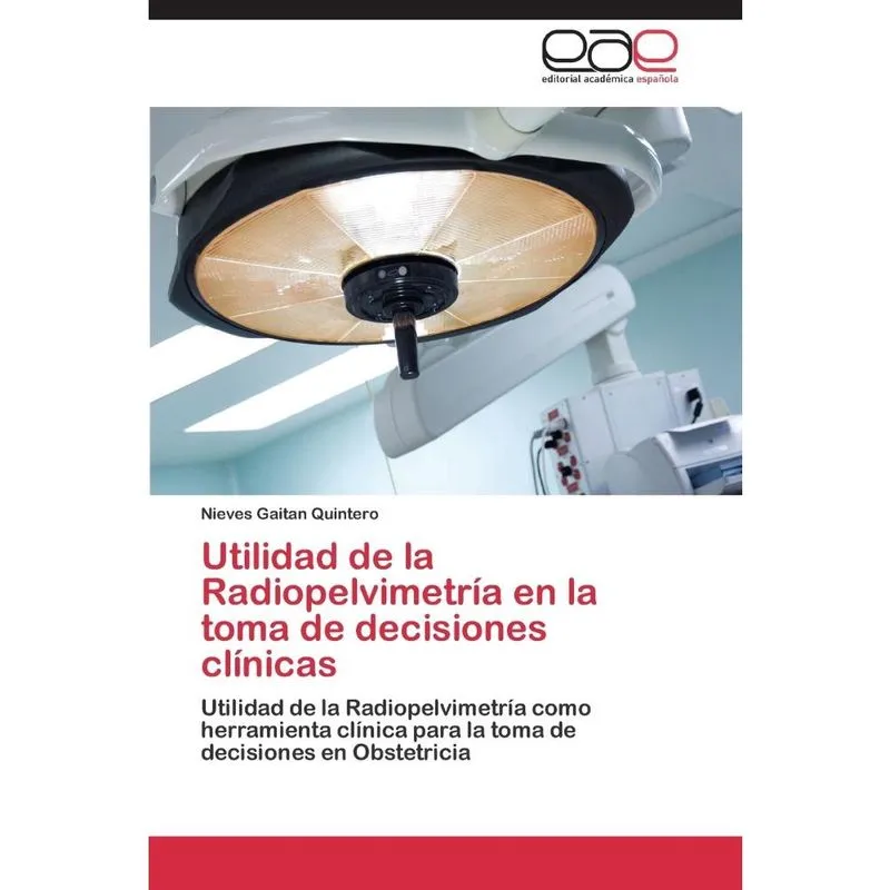 Utilidad de la Radiopelvimetría en la toma de decisiones cl