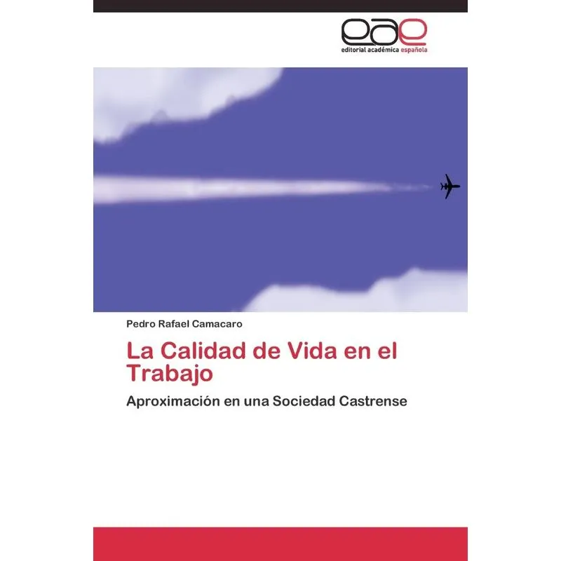 La Calidad de Vida en el Trabajo