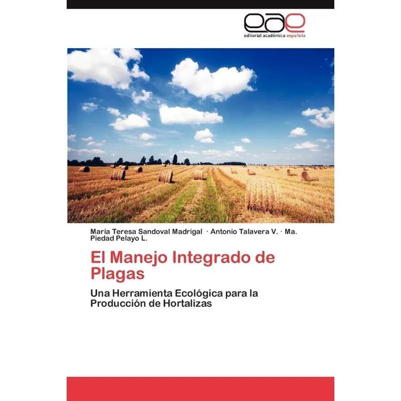 El Manejo Integrado de Plagas