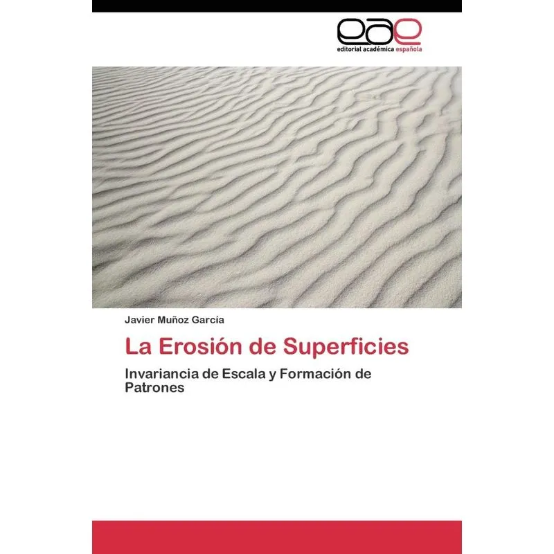 La Erosión de Superficies