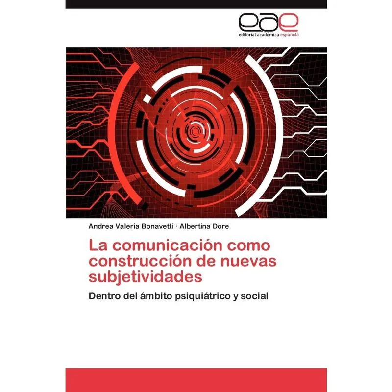 La comunicación como construcción de nuevas subjetividades