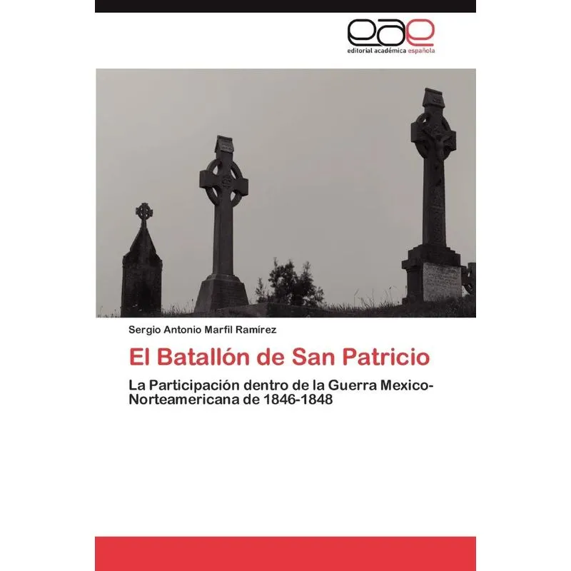 El Batallon De San Patricio