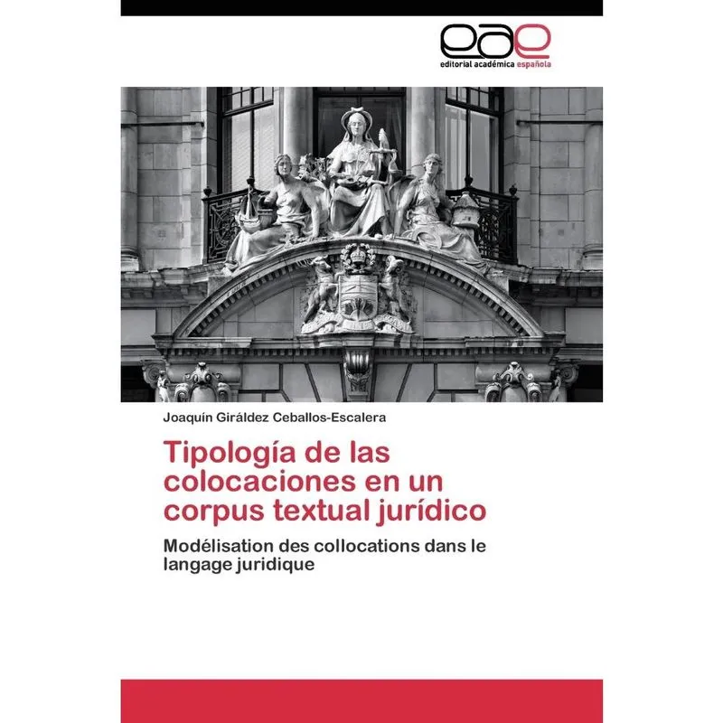 Tipología de las colocaciones en un corpus textual jurídico
