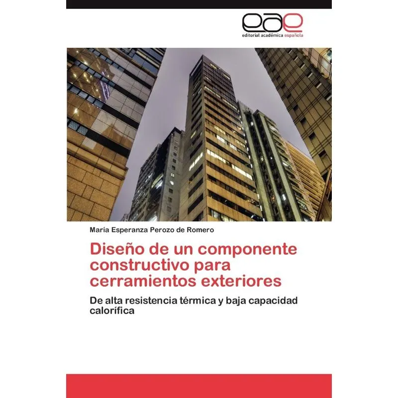 Diseno De Un Componente Constructivo Para Cerramientos Exte
