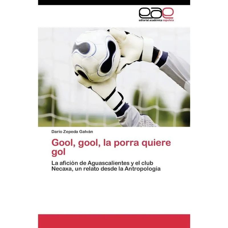 Gool, gool, la porra quiere gol