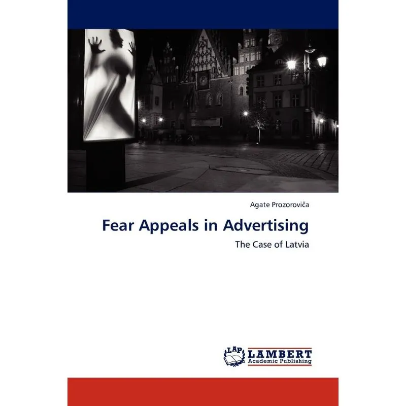 Fear Appeals In Advertising