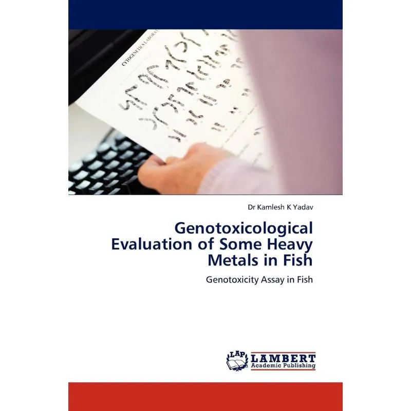 Genotoxicological Evaluation of Some Heavy Metals in Fish