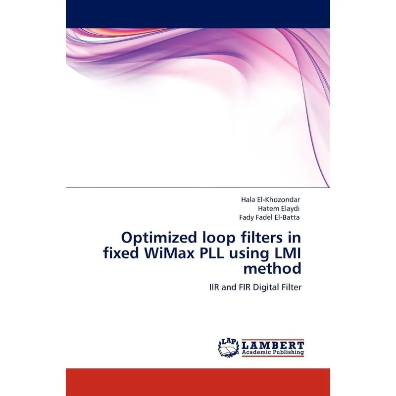 Optimized loop filters in fixed WiMax PLL using LMI method