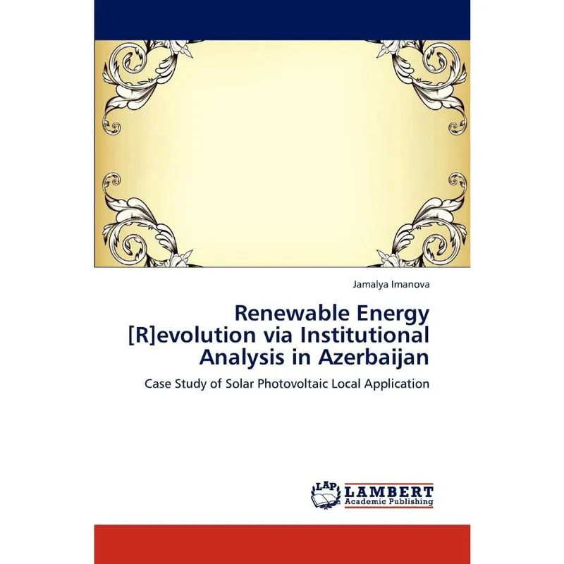 Renewable Energy Revolution via Institutional Analysis in