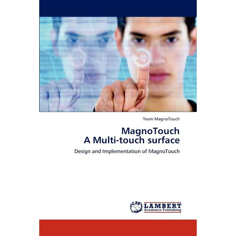 Magnotouch a Multi-Touch Surface