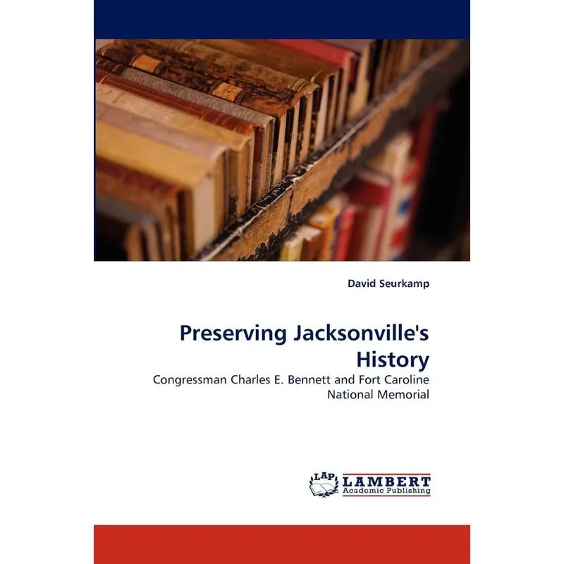 Preserving Jacksonvilles History