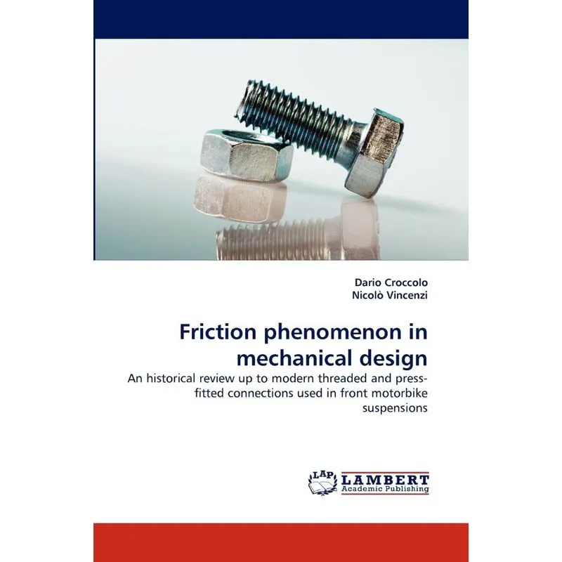 Friction phenomenon in mechanical design