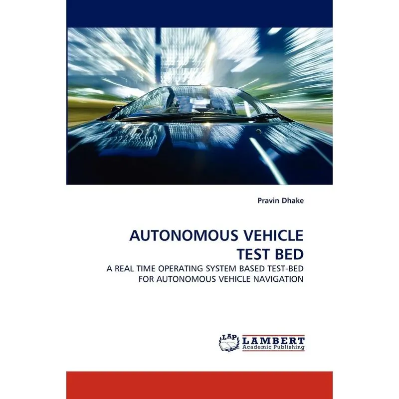 AUTONOMOUS VEHICLE TEST BED