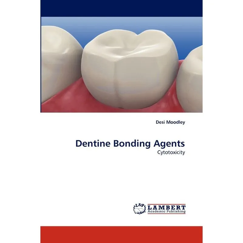 Dentine Bonding Agents