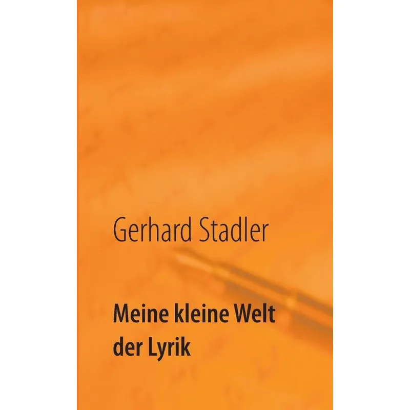Meine kleine Welt der Lyrik