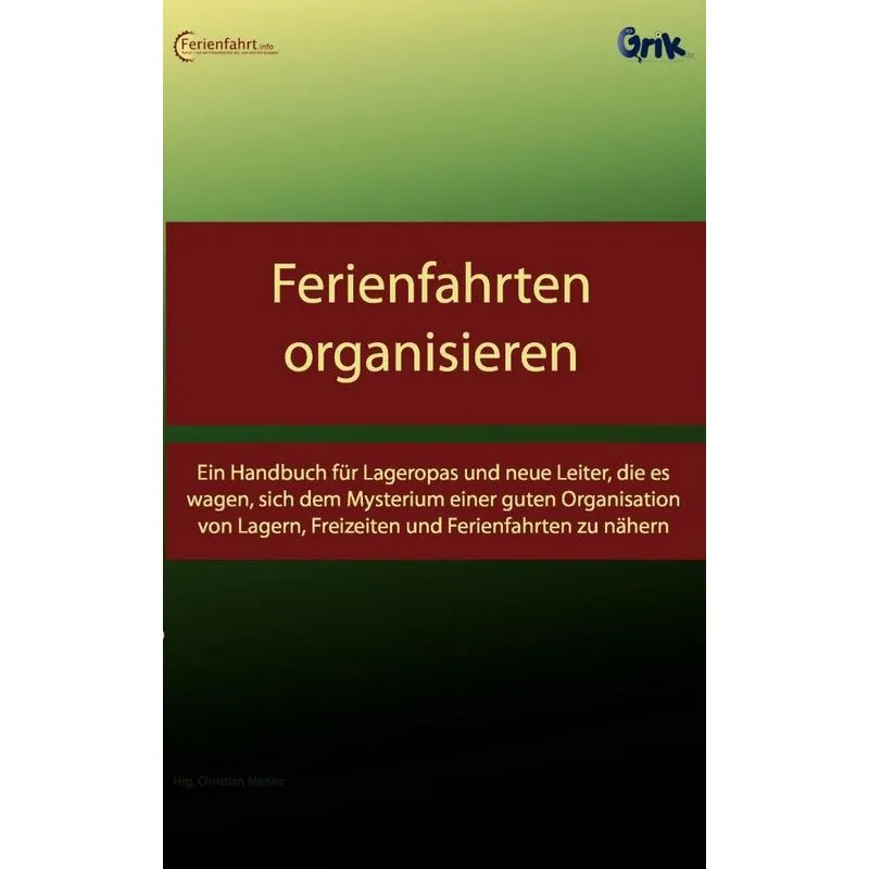 Ferienfahrten organisieren