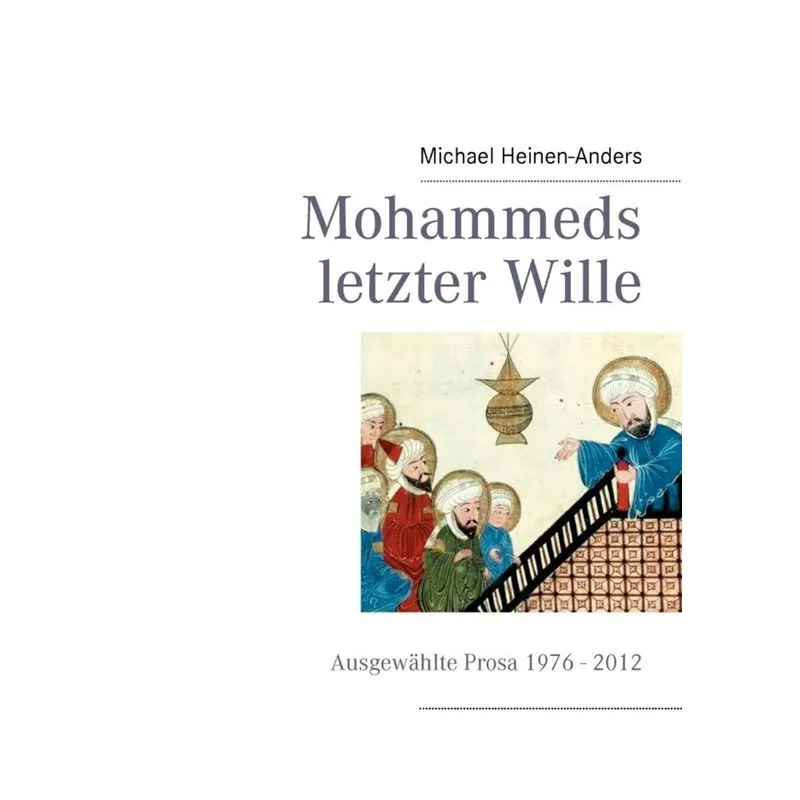 Mohammeds letzter Wille