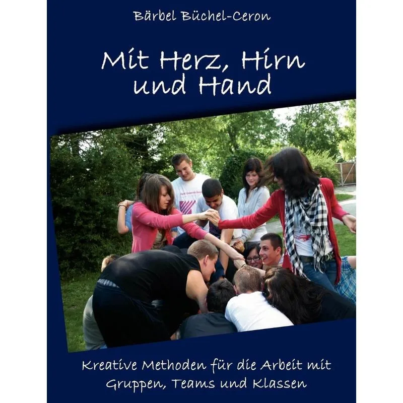 Mit Herz, Hirn und Hand