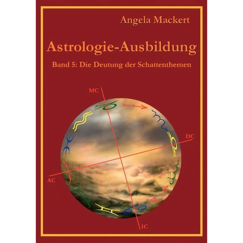 Astrologie-Ausbildung, Band 5