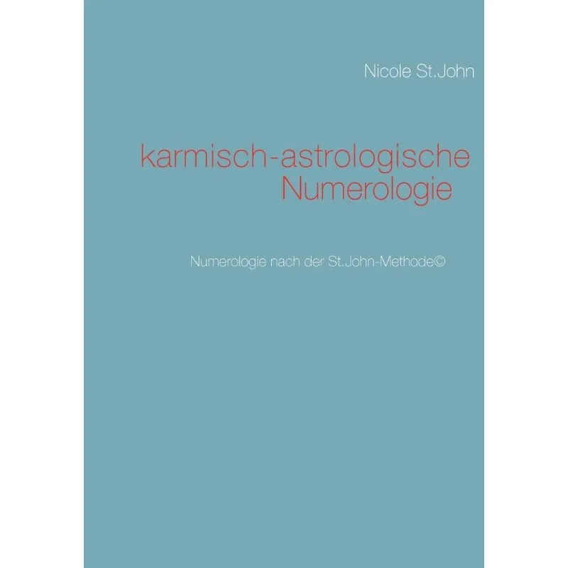 Karmisch-astrologische Numerologie