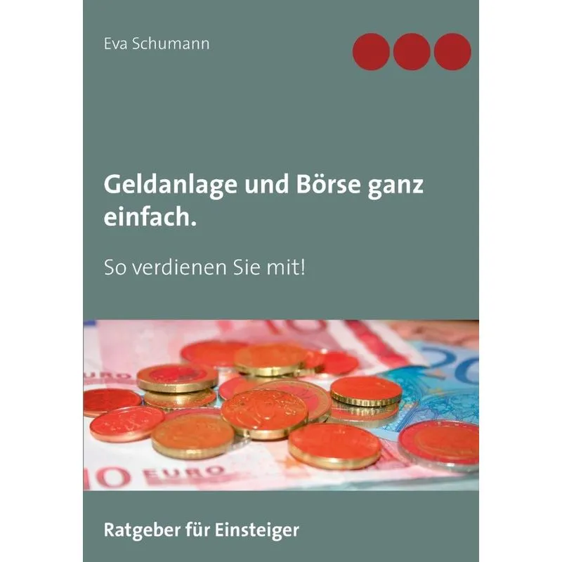 Geldanlage und Börse ganz einfach.