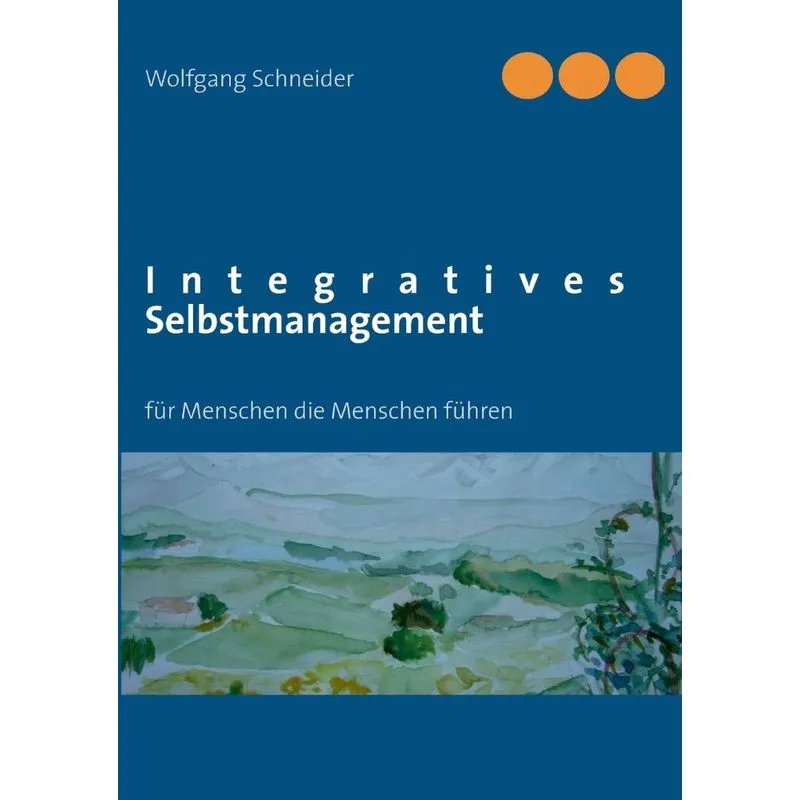 Integratives Selbstmanagement