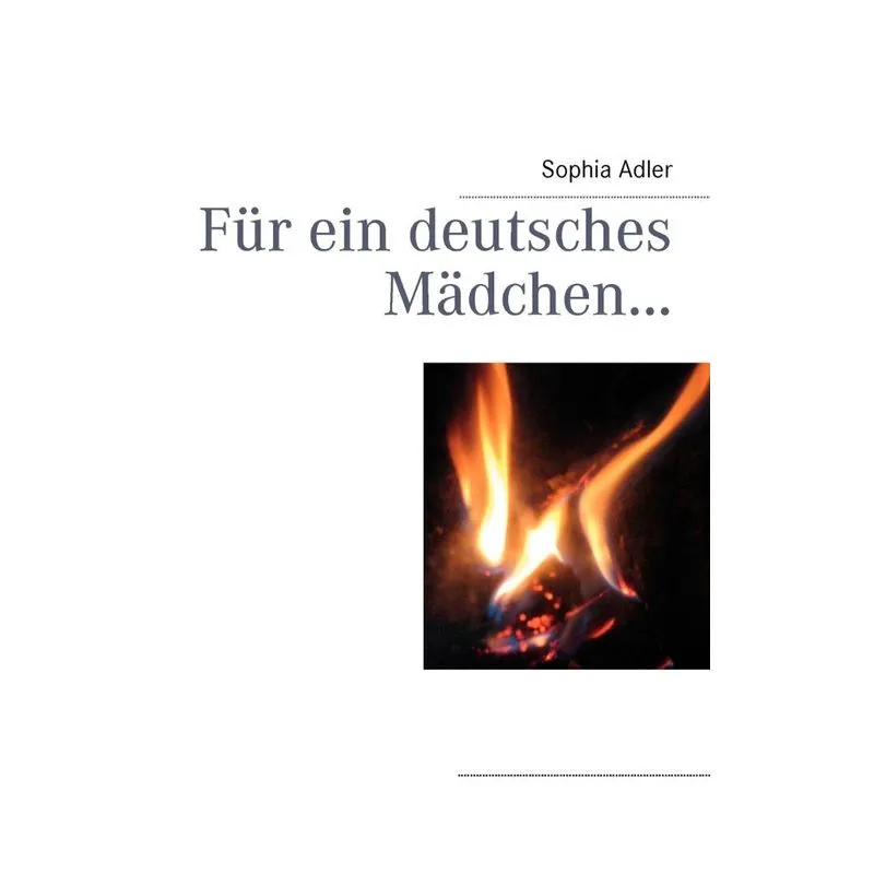 Für Ein Deutsches Mädchen...