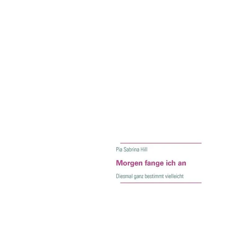 Morgen Fange Ich An