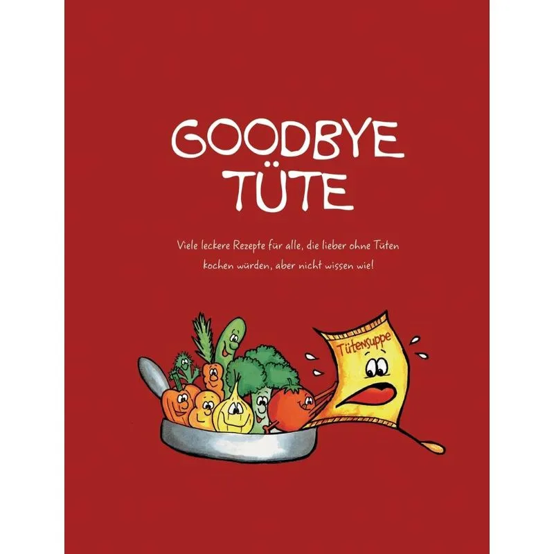 Goodbye Tüte