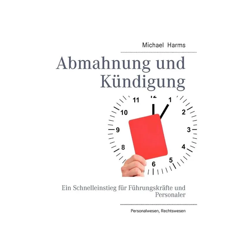 Abmahnung und Kündigung