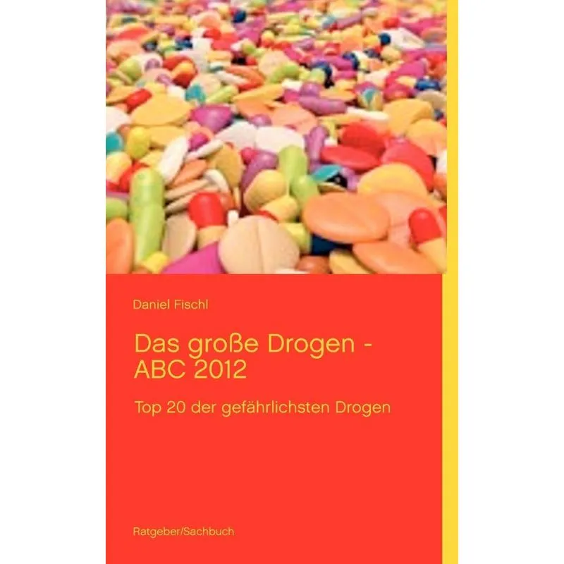 Das große Drogen - ABC 2014