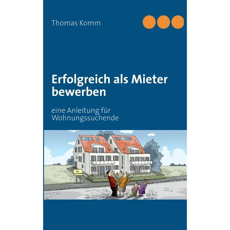 Erfolgreich als Mieter bewerben