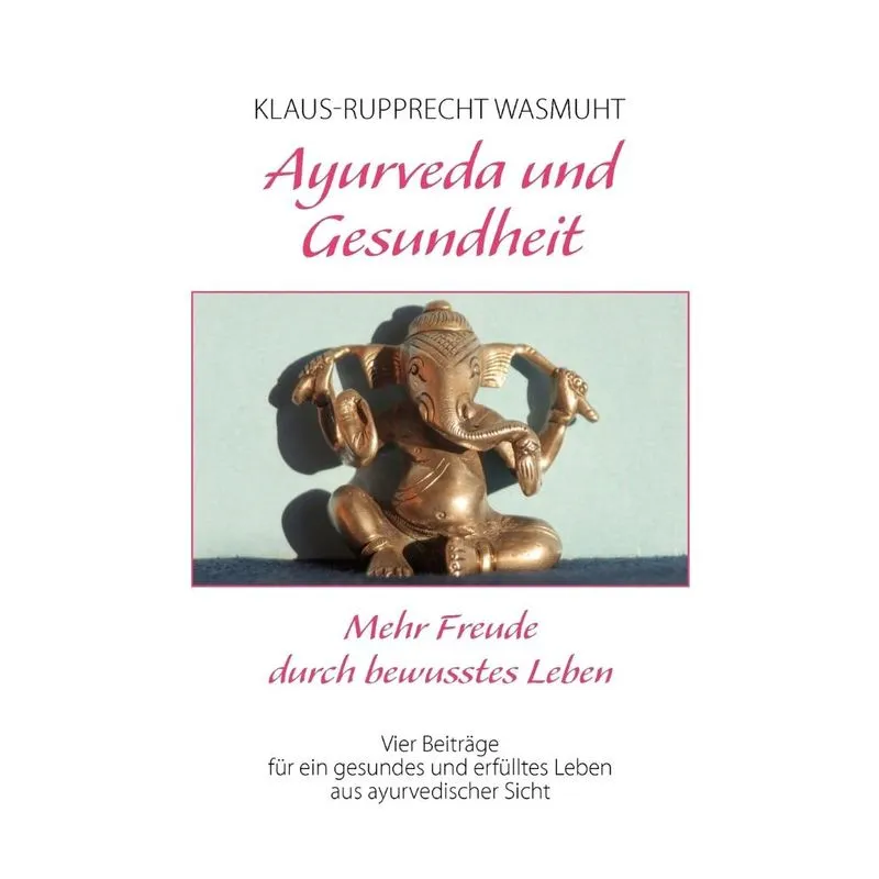 Ayurveda und Gesundheit